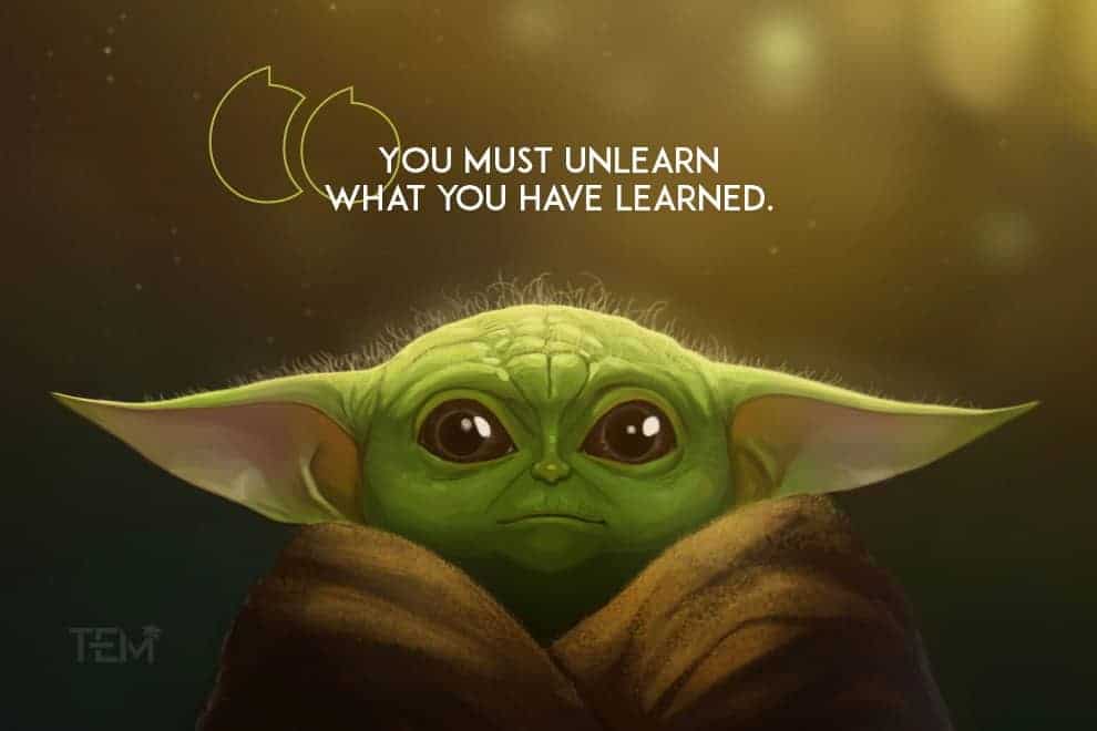 you-must-unlearn
