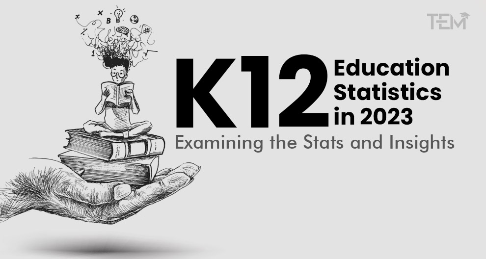 k12-education-statistics-in-2023