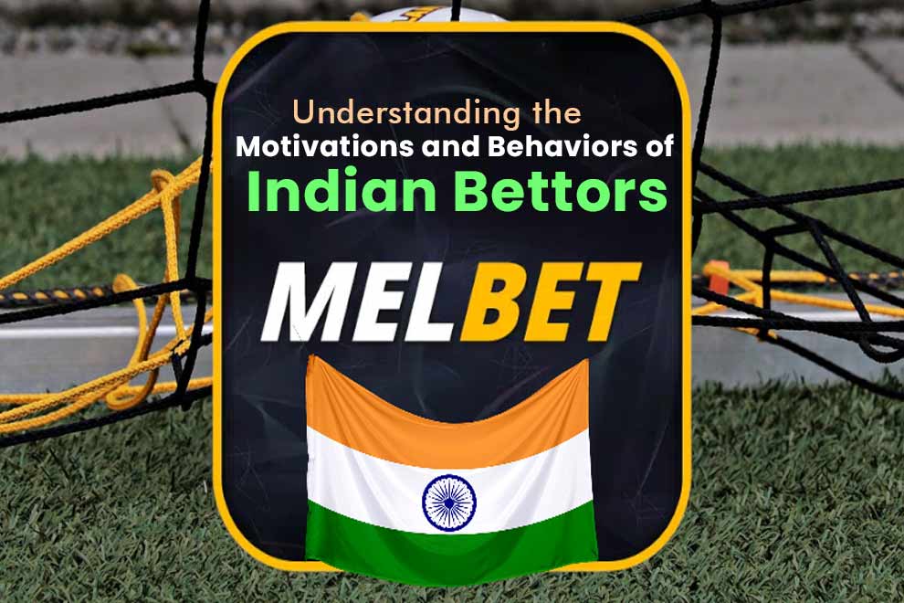 motivations-and-behaviors-of-indian-bettors